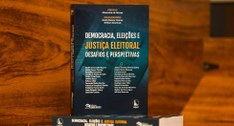 Livro “Democracia, Eleições e Justiça Eleitoral: desafios e perspectivas”