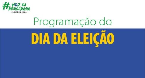 Programação Dia das Eleições TRE-SP